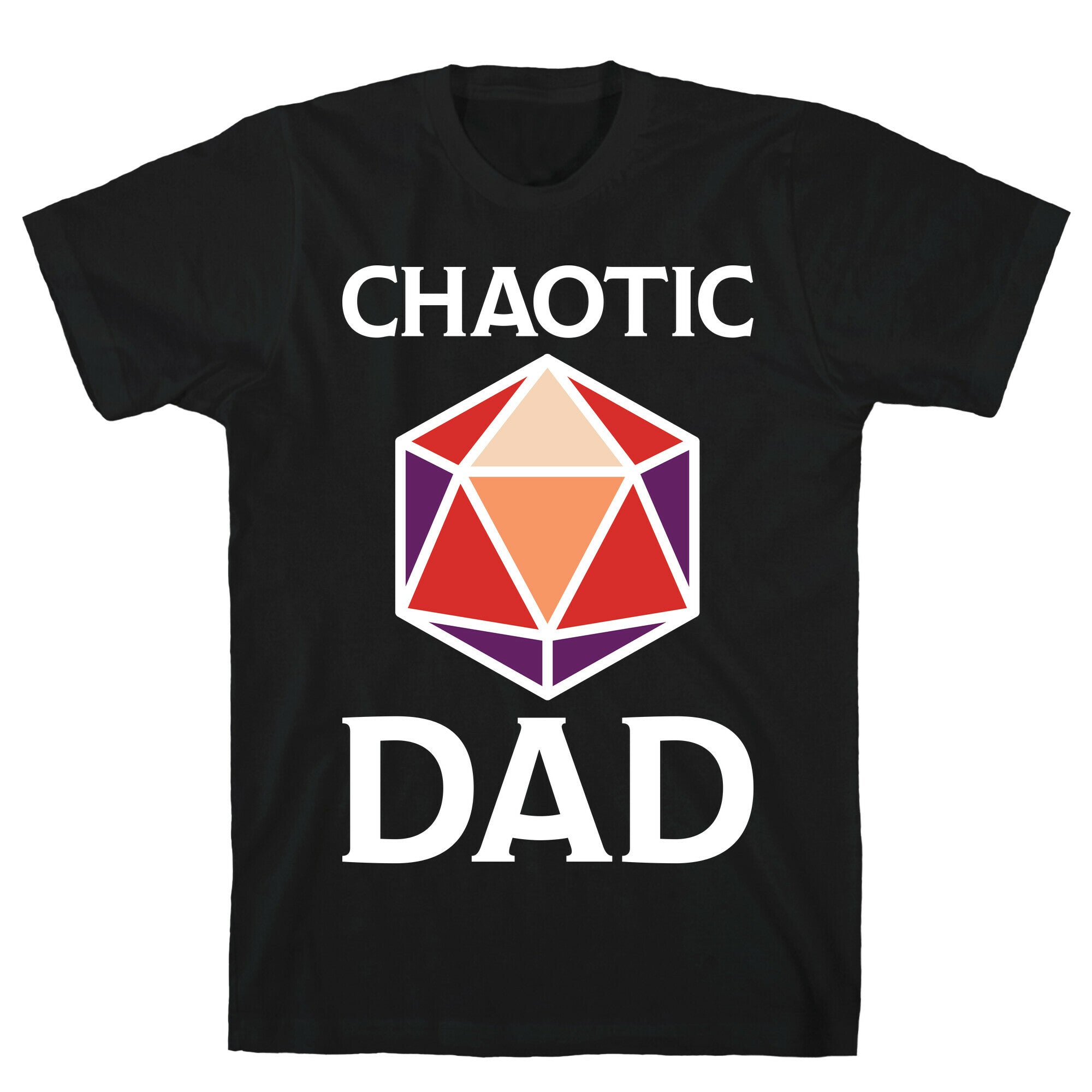 Chaotic Dad T-Shirt